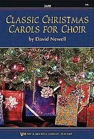 Classic Christmas Carols for Choir: Satb Choir