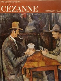 Cezanne: The Colour Library of Art