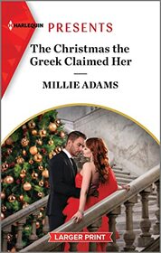 The Christmas the Greek Claimed Her (From Destitute to Diamonds, Bk 2) (Harlequin Presents, No 4149) (Larger Print)