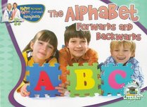 The Alphabet Forwards and Backwards (Happy Reading Happy Learning: Literacy)