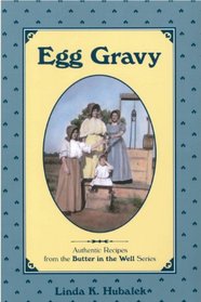 Egg Gravy (Butter in the Well, Bk 3)