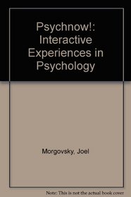 Psychnow!: Interactive Experiences in Psychology