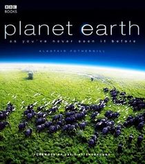 Planet Earth: As You've Never Seen It Before