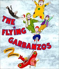 Flying Garbanzos (Dragonfly Books)