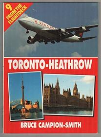 From the Flightdeck: Toronto-Heathrow v. 9