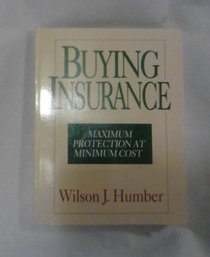 Buying Insurance: Maximum Protection at Minimum Cost