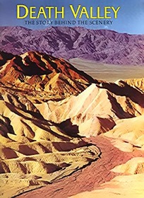 Death Valley : The Story Behind the Scenery