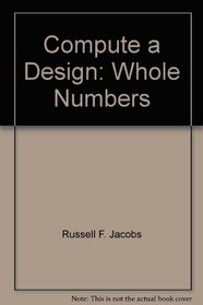 Compute a Design: Whole Numbers