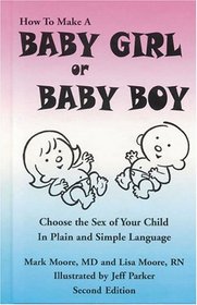 Baby Girl or Baby Boy : Choose the Sex of Your Child