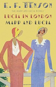 Lucia in London & Mapp and Lucia: The Mapp & Lucia Novels (Vintage Classics)