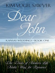 Dear John (Kansas Weddings, Book 1)