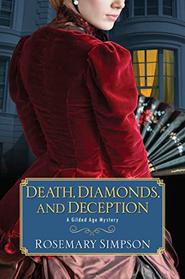 Death, Diamonds, and Deception (A Gilded Age Mystery)