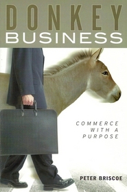 Donkey Business: Commerce with a Purpose