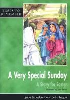 A Very Special Sunday: Big Book: A Story for Easter (Times to Remember)