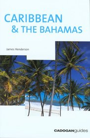 Caribbean & the Bahamas , 6th (Country & Regional Guides - Cadogan)
