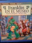 Franklin En El Museo/Franklin's Class Trip (Spanish Edition)
