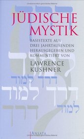 Jdische Mystik. Basistexte aus drei Jahrtausenden.