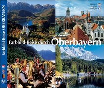 Farbbildreise Durch Oberbayern