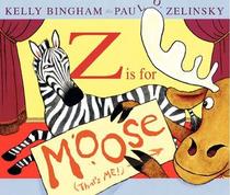 Z is for Moose (Moose, Bk 1)