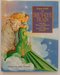 Shut Eye Train and Other Poems