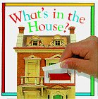 What's In The House? Lift-the-Flap Book
