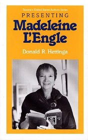 Presenting Madeleine L'Engle (Twayne's United States Authors Series)