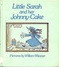 Little Sarah and her Johnny cake