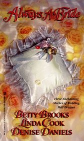 Always a Bride: Mail Order Love / The Widow Thief / Wedlocked