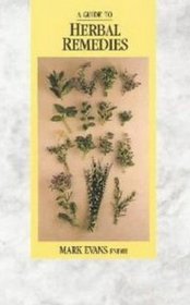A Guide to Herbal Remedies