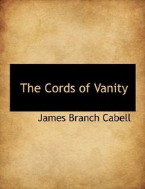 The Cords of Vanity