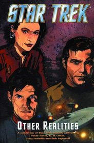 Star Trek: Other Realities- The Collection