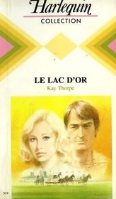 Le Lac d'or (Copper Lake) (French Edition)