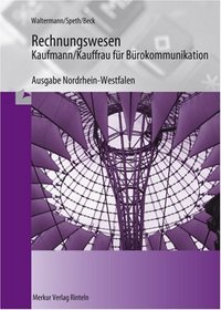 Rechnungswesen. Kaufmann/ Kauffrau fr Brokommunikation. Nordrhein- Westfalen. (Lernmaterialien)