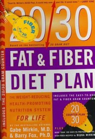 The 20/30 Fat  Fiber Diet Plan