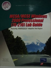 MCCSA/ MCSE Windows2000 Professional [70-210] Lab Guide