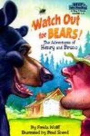 Watch Out for Bears: The Adventures of Henry and Bruno (Step Into Reading: A Step 2 Book)
