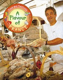 Flavour of France (Food & Festivals)