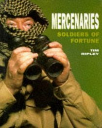 Mercenaries, Soldiers of Fortune