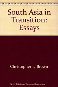 South Asia in Transition: Essays