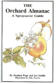 The Orchard Almanac: A Spraysaver Guide