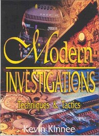 Modern Investigations, Techniques & Tactics