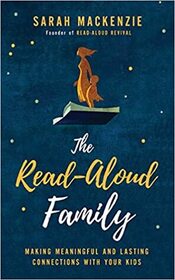 The Read-Aloud Family: Making Meaningful and Lasting Connections with Your Kids (Audio CD) (Unabridged)