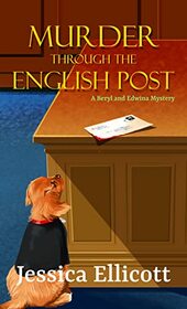 Murder Through the English Post (A Beryl and Edwina Mystery, 6)