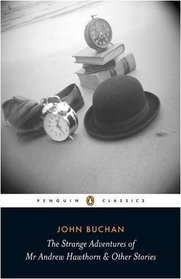 The Strange Adventures of Mr Andrew Hawthorn and Other Stories (Penguin Classics)