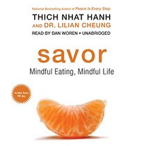 Savor: Mindful Eating, Mindful Life; Library Edition
