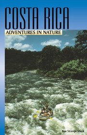 Adventures in Nature: Costa Rica (Adventures in Nature : Costa Rica)
