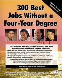300 Best Jobs Without a Four-Year Degree (Best Jobs)