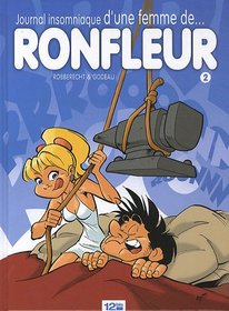 Journal insomniaque d'une femme de... ronfleur, Tome 2 (French Edition)