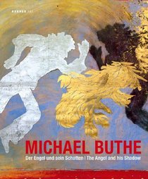 Michael Buthe: The Angel & His Shadow (Kerber Art)