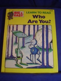 Who Are You? (Learn to Read Book)